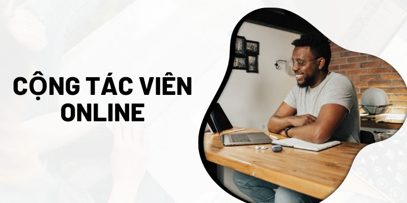 Cộng Tác Viên Online