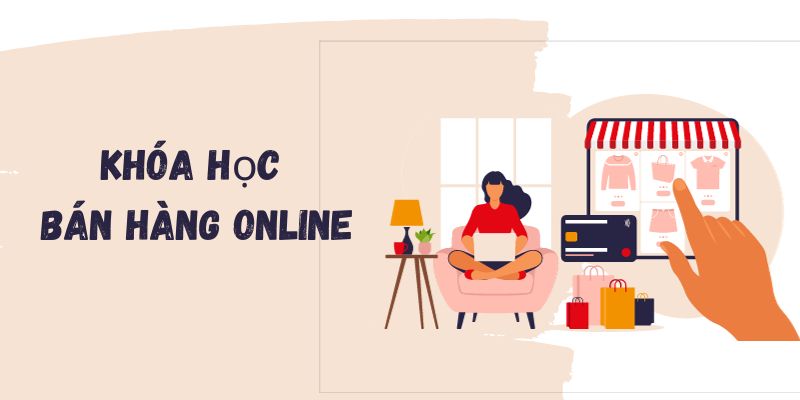 Khóa học bán hàng online