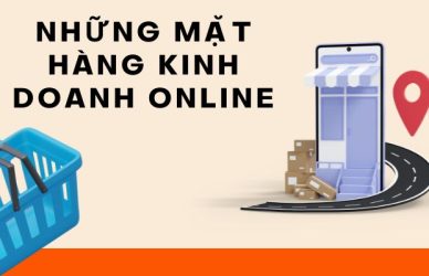 Những mặt hàng kinh doanh online